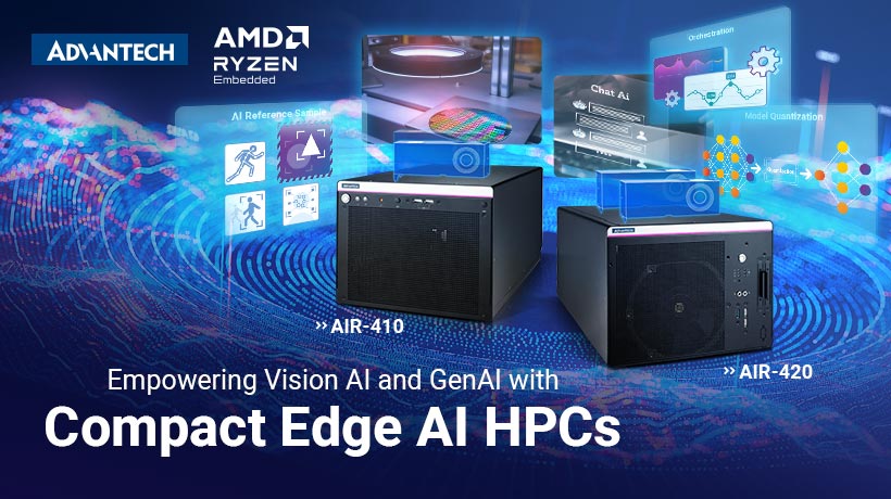 Tăng cường ứng dụng Vision AI và GenAI với máy tính HPC AI nhỏ gọn thế hệ tiếp theo của Advantech